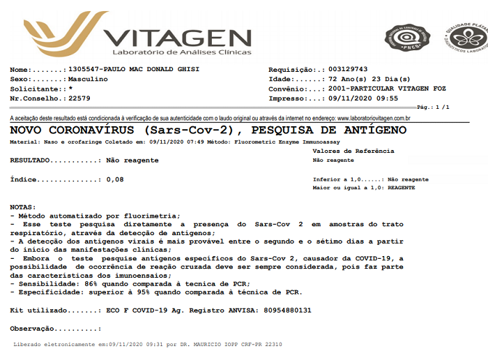 Resultado da testagem de Paulo divulgado pela assessoria dele.